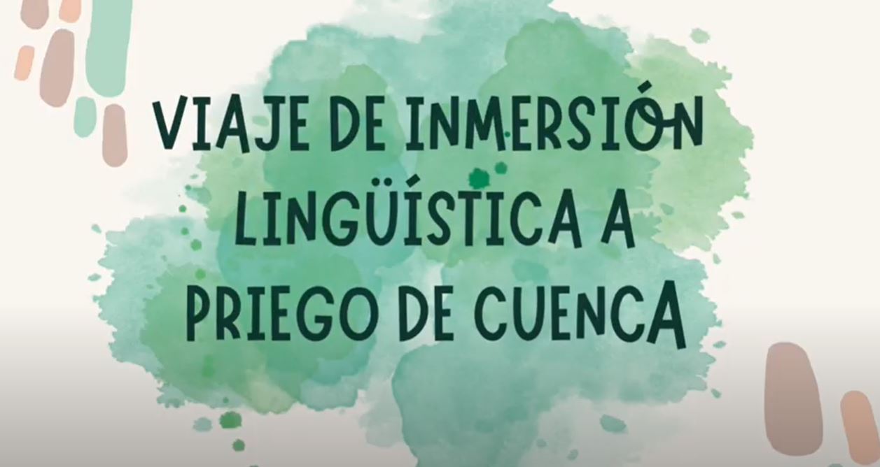 Viaje de inmersión lingüística a Priego de Cuenca